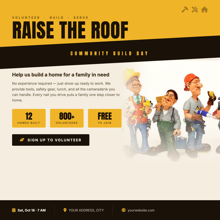 Built for nonprofit construction events and community volunteer drives, this template uses a bold Anton headline at 72px, a diagonal dark slash cutting across an amber header block, and stat boxes that surface key event details at a glance.